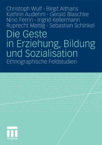 Die Geste in Erziehung, Bildung und Sozialisation