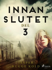 Innan slutet del 3