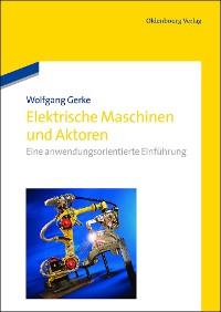 Elektrische Maschinen und Aktoren