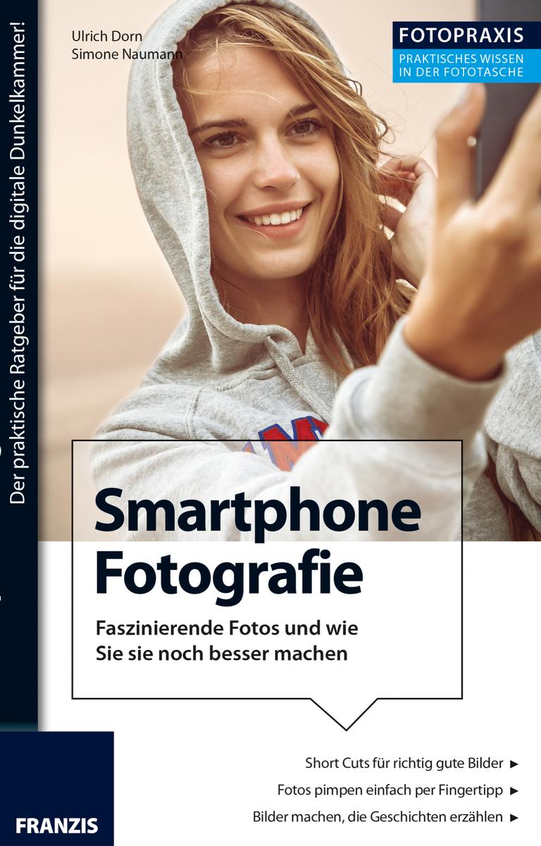 Foto Praxis Smartphone Fotografie