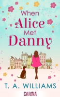 When Alice Met Danny