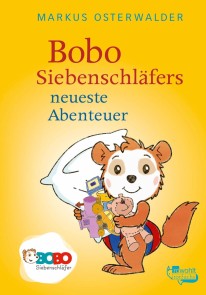 Bobo Siebenschläfers neueste Abenteuer