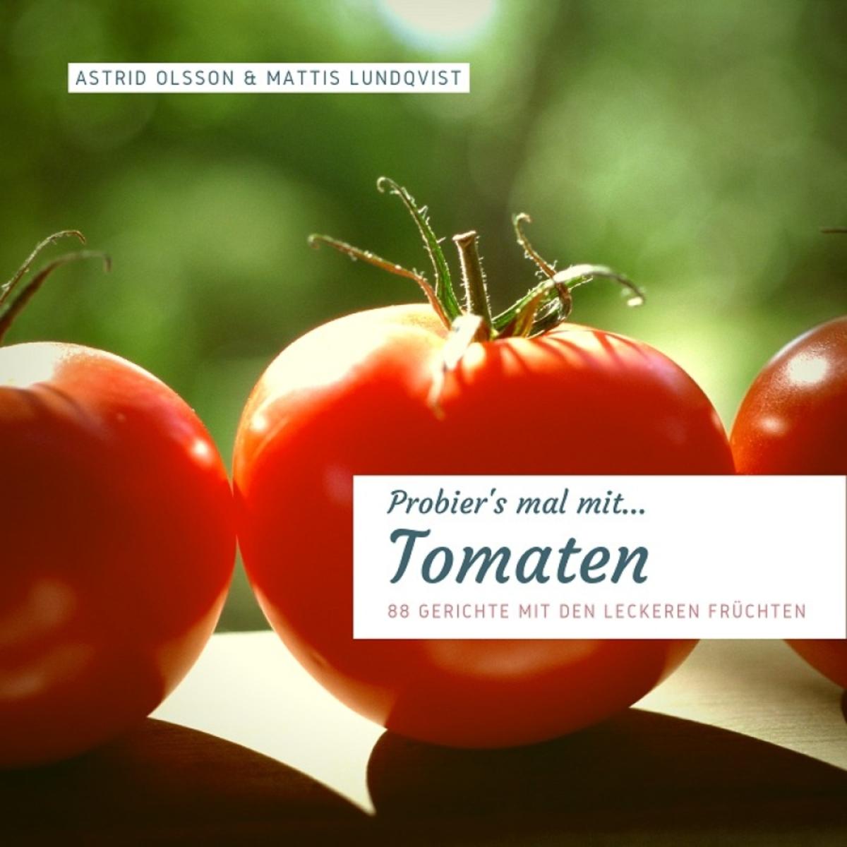 Probier's mal mit...Tomaten