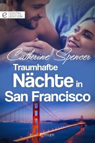 Traumhafte Nächte in San Francisco