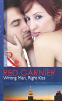 Wrong Man, Right Kiss