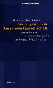 Kontingenz in der Gegenwartsgesellschaft