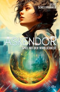 Askendor - Spiel mit der Wirklichkeit