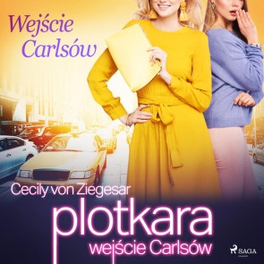 Plotkara: Wejscie Carlsów