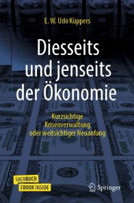 Diesseits und jenseits der Ökonomie