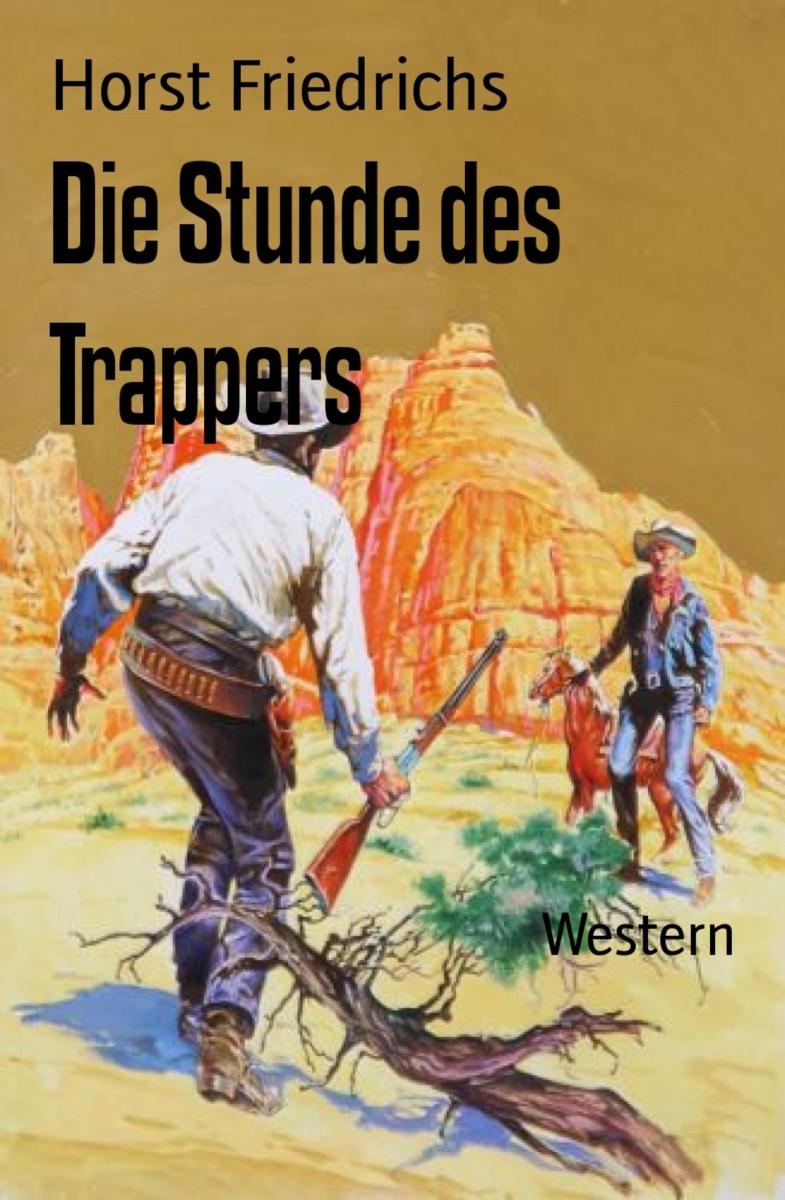 Die Stunde des Trappers