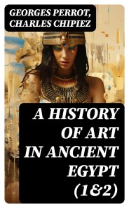 A History of Art in Ancient Egypt (1&2)