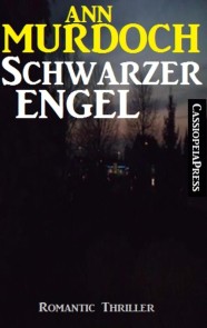 Schwarzer Engel: Romantic Thriller