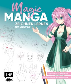 Magic Manga - Zeichnen lernen mit Jenny Liz