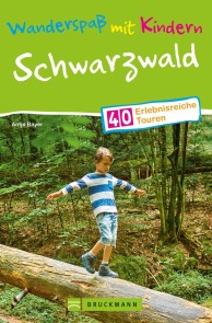 Bruckmann Wanderführer: Wanderspaß mit Kindern Schwarzwald.