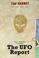 Paul Andrews Presents - The UFO Report