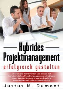 Hybrides Projektmanagement erfolgreich gestalten