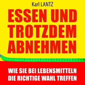 Essen und trotzdem abnehmen