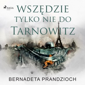 Wszedzie, tylko nie do Tarnowitz