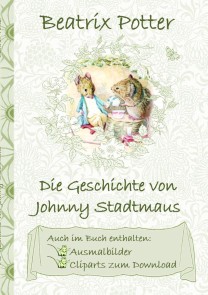 Die Geschichte von Johnny Stadtmaus  (inklusive Ausmalbilder und Cliparts zum Download)