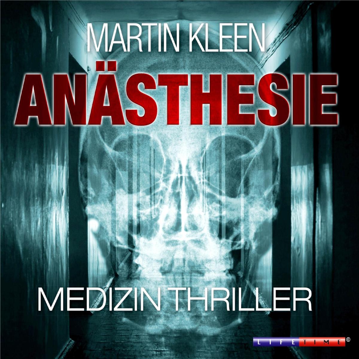 Anästhesie - Der Medizin Thriller (Ungekürzt)