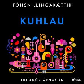 Tónsnillingaþættir: Kuhlau