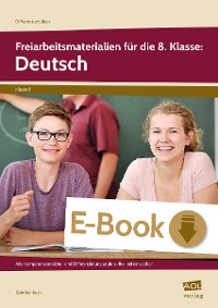 Freiarbeitsmaterialien für die 8. Klasse: Deutsch