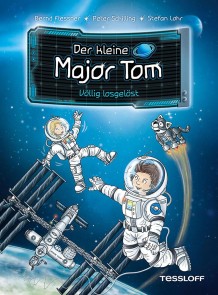 Der kleine Major Tom. Band 1. Völlig losgelöst