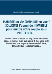 Mariage ou vie commune en vue ? Sollicitez l'appui de l'invisible pour mettre votre couple sous protection...