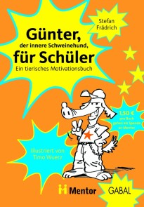 Günter, der innere Schweinehund, für Schüler