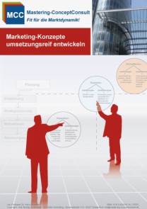 Marketing-Konzepte umsetzungsreif entwickeln