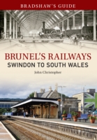 Bradshaw's Guide Brunel's Railways Swindon to South Wales