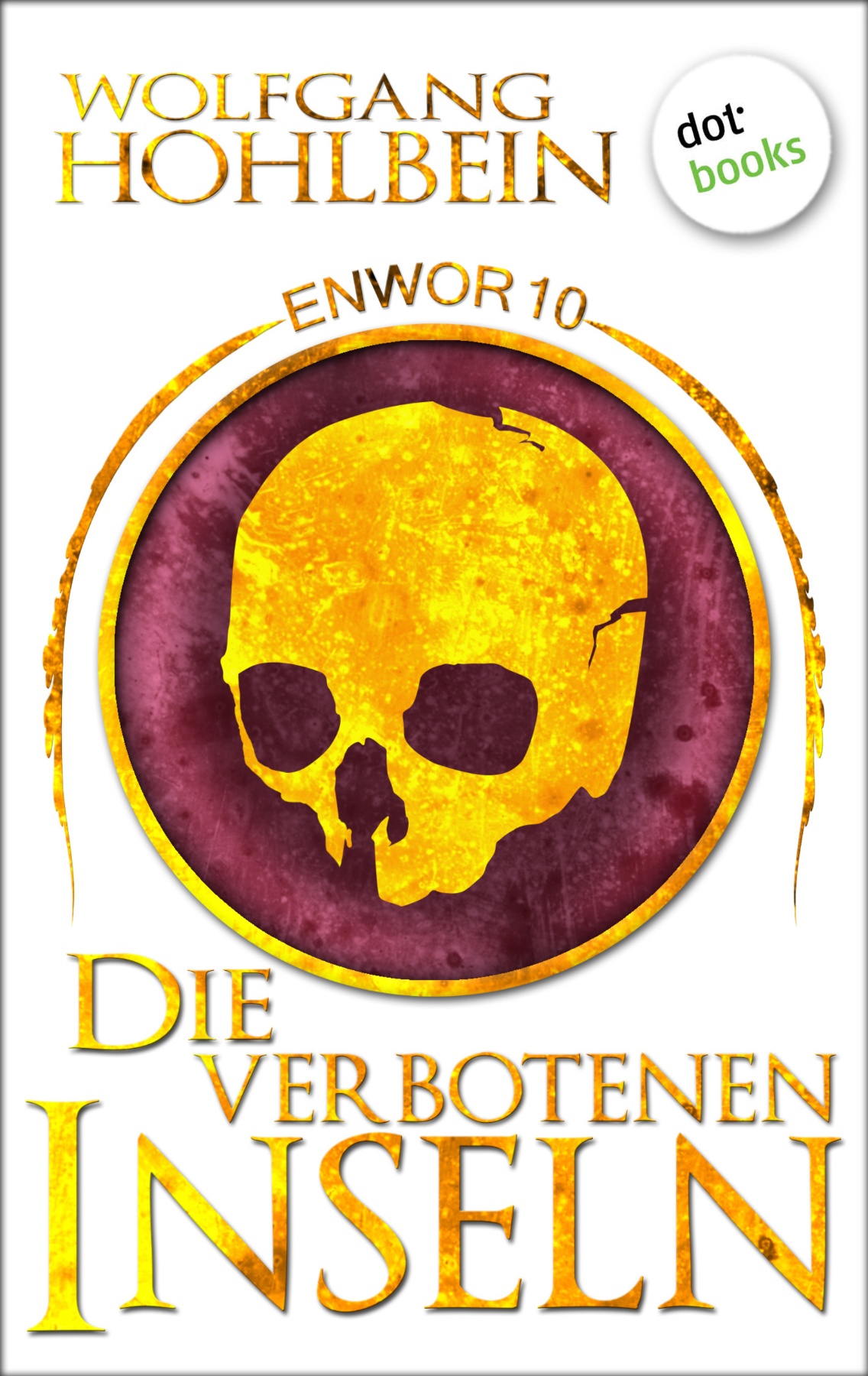 Enwor - Band 10: Die verbotenen Inseln