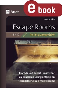 Escape-Rooms für den Politikunterricht 5-10