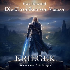 Die Chroniken von Vancor - Krieger