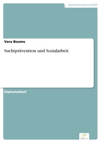 Suchtprävention und Sozialarbeit