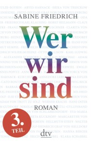 Wer wir sind (3) Roman. Dritter Teil