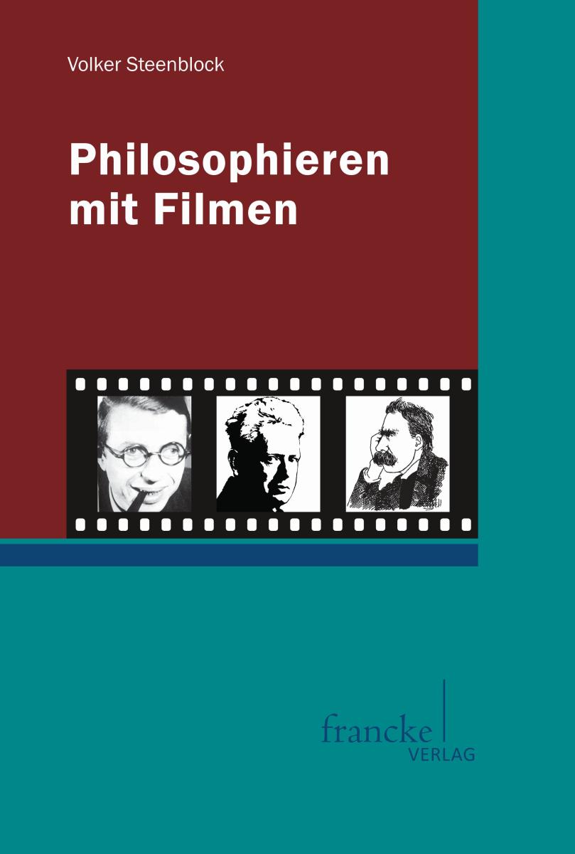 Philosophieren mit Filmen