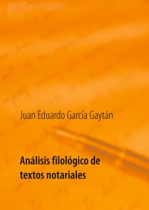 Análisis filológico de textos notariales