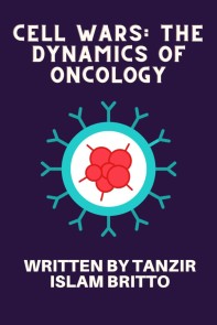 Cell Wars: The Dynamics of Oncology