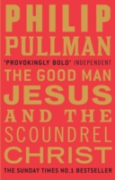 The Good Man Jesus and the Scoundrel Christ