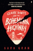 Claire DeWitt and the Bohemian Highway