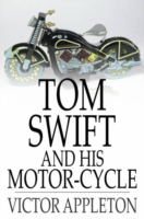 Tom Swift and His Motor-Cycle