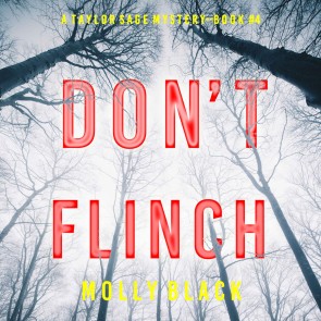 Don't Flinch (A Taylor Sage FBI Suspense Thriller-Book 4)