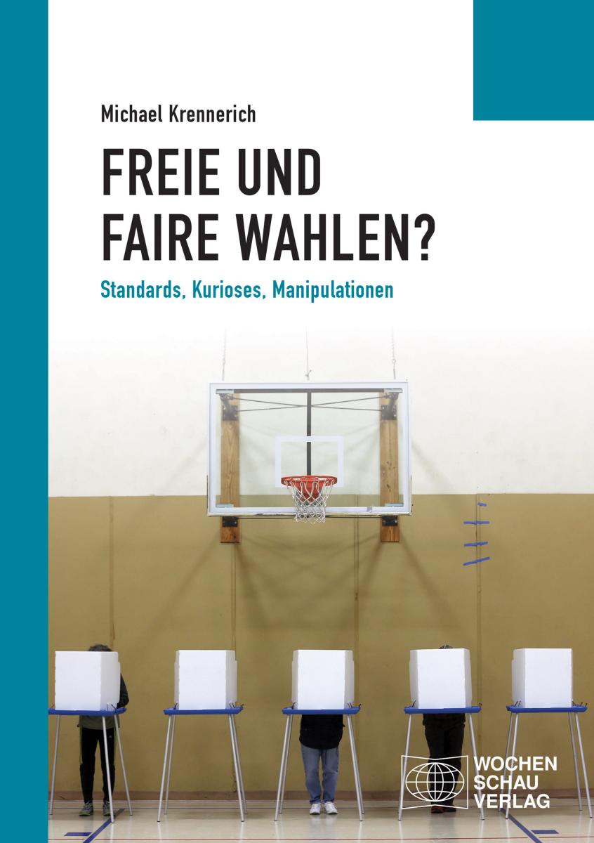 Freie und faire Wahlen?