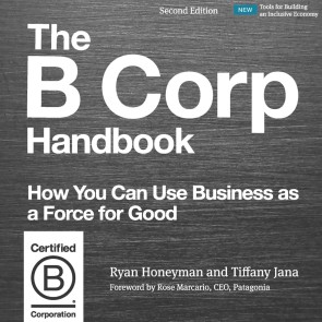 The B Corp Handbook, Second Edition