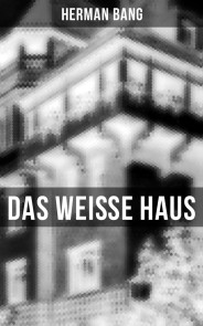 Das weiße Haus