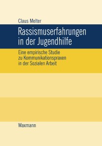 Rassismuserfahrungen in der Jugendhilfe