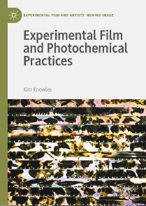 Experimental Film and Photochemical Practices