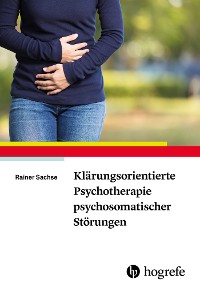 Klärungsorientierte Psychotherapie psychosomatischer Störungen