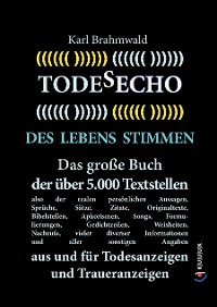 Todesecho. Des Lebens Stimmen